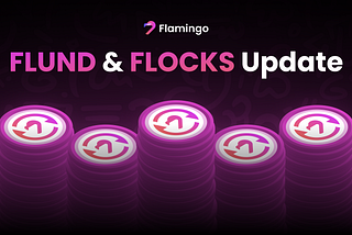 Flamingo flund and flocks update