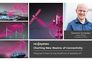 Navigating the Next Frontier: PSsystec GmbH’s Journey into Satellite IoT