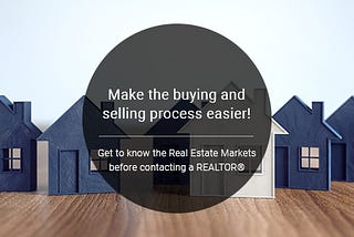 Get to know the Ontario Real Estate Markets before contacting a REALTOR®