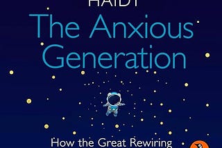 Book Review: The Anxious Generation