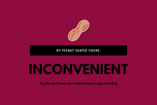 My Peanut Shaped Figure: Inconvenient