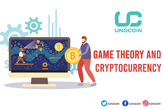 Game Theory and Cryptocurrency