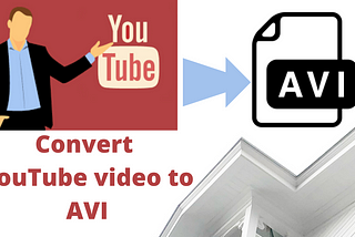 Convert YouTube video to AVI