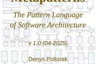 Architectural Metapatterns: the Pattern Language of Software Architecture — final release