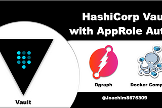 HashiCorp Vault with AppRole Auth