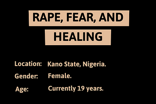 Rape, Fear and Healing