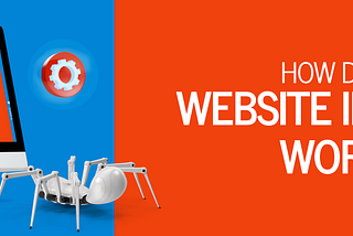 How Does Website Indexing Work?