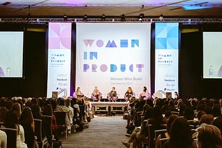 3 Things I Heard at Women in Product 2017