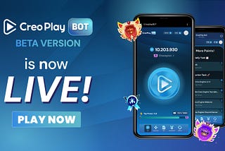 CreoPlay Bot Beta Ver: Redefining Fun and Rewards in Gaming