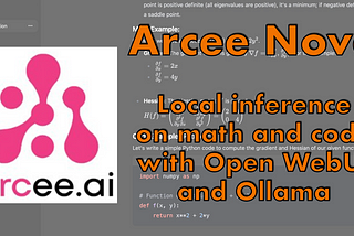 SLM in Action: Arcee Nova 72B local inference on math and code with Open WebUI and Ollama