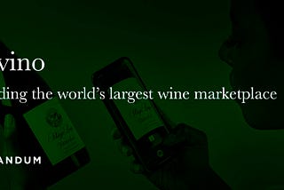 Vivino: From a free wine scanning app to the world’s largest wine marketplace