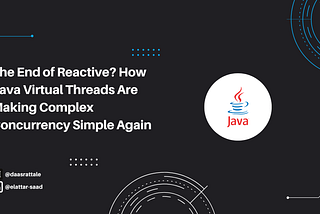 The End of Reactive? How Java Virtual Threads Are Making Complex Concurrency Simple Again