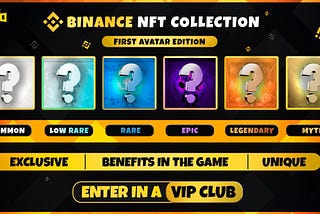 🇬🇧 First Avatar Collection — Binance NFT