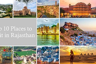 Best Summer Destinations in Rajasthan: Top 10 Places to Visit