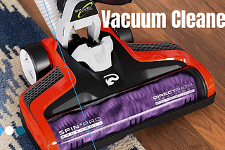 4 Tips on finding the vacuum cleaner for your family and home