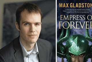 Empress of Forever by Max Gladstone — Book