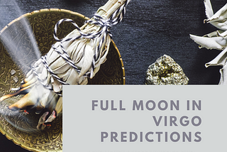 How the Full Moon in Virgo February 2021 impacts you