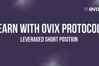 LEVERAGED SHORT WITH 0VIX PROTOCOL