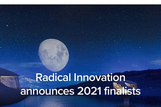 Radical Innovation Finalist