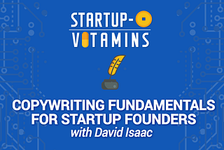 Copywriting Fundamentals Every Founder Must Know