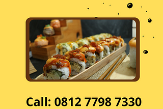 TERIMA PESANAN, Call 0812–7798–7330, Pesan Sushi Online Sushiin Okaila Larangan Selatan