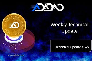 Adadao Weekly Technical Update#48