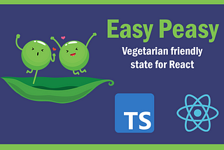 Discover how to easily manage React state with Easy Peasy