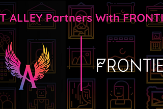 NFT Alley and Frontier form strategic partnership to introduce India’s first Multi-Chain NFT…
