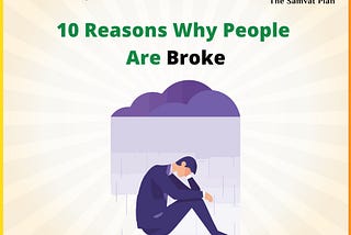 10 Reasons Why People Are Broke