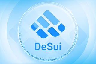 “Empowering the Future: Unveiling DESUI — Where Decentralization Meets Innovation”