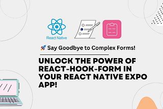 How to use react-hook-form in React Native expo app