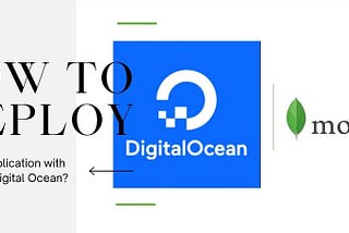 How to deploy ASP.NET Core with MongoDB Atlas on Digital Ocean?