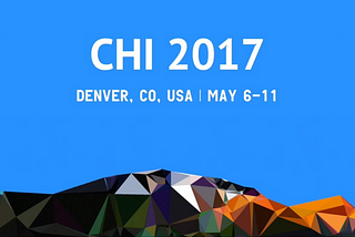 CHI 2017