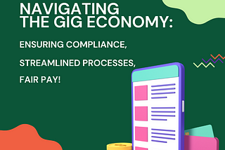 Navigating the Gig Economy: Ensuring Compliance, Streamlined Processes, and Fair Pay with Jebra