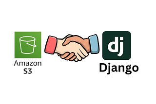 How to Configure Django with S3 Buckets for Efficient File Storage