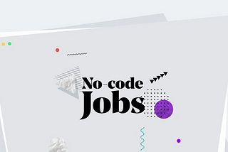 Best sites to find your next no-code job