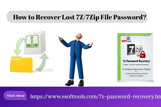 How to Recover Lost 7Z/7Zip File Password?