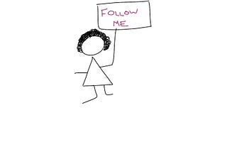 Image of female holding a sign: “Follow me.”