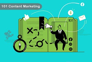 An All-In-One Guide For Content Marketing: Types, Approach, Strategy And More.