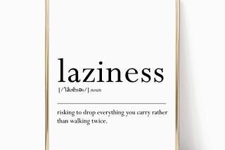 laziness definition