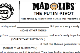 MAD LIBS — The Putin Pivot
