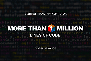 VORPAL Team report 2023