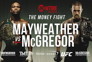 Mayweather vs McGregor: It’s All About The Money