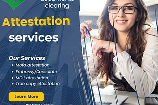 Comprehensive Certificate Attestation Services Across the world