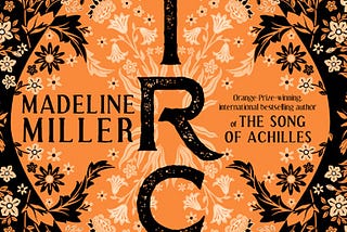 Circe by Madeline Miller