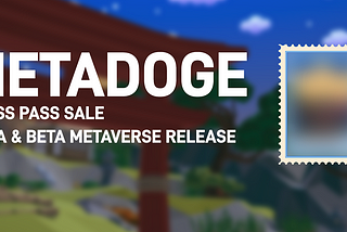 Metadoge Access Pass NFT Sale for Metaverse Alpha & Beta Event