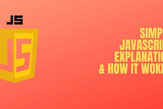 The simple notes about what is Javascript and how it works, from legacy to modern