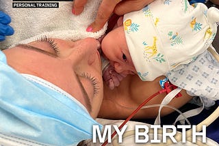 My Birth Story