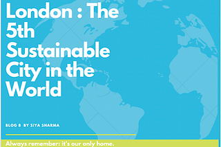 London : The 5th Sustainable City in the World
