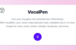 Transform Your Voice into Clear Text with VocalPen: The Ultimate Tool for Effortless Note-Taking